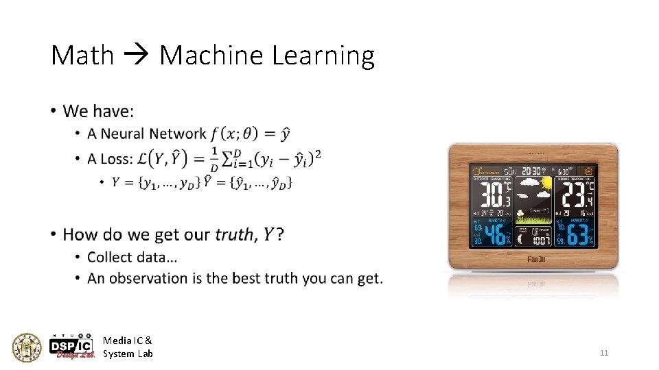 Math Machine Learning • Media IC & System Lab 11 