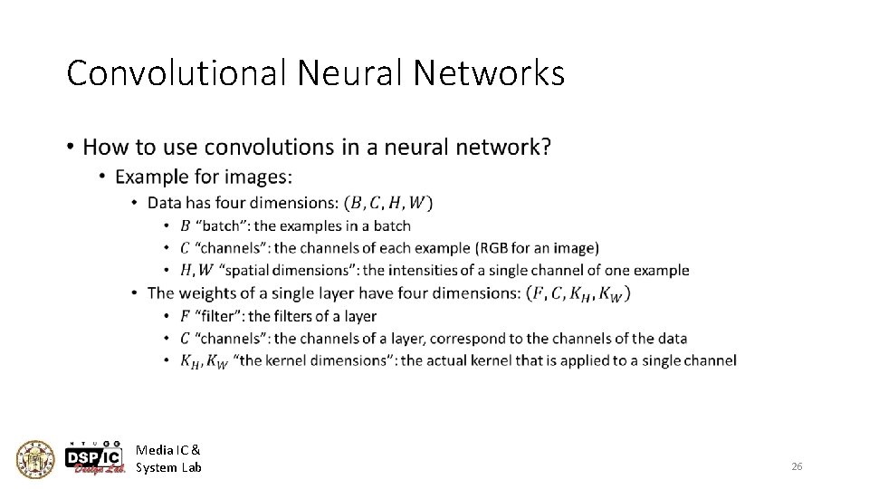 Convolutional Neural Networks • Media IC & System Lab 26 