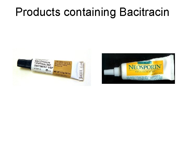 Products containing Bacitracin 