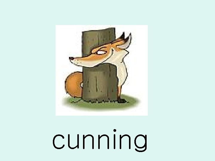 cunning 