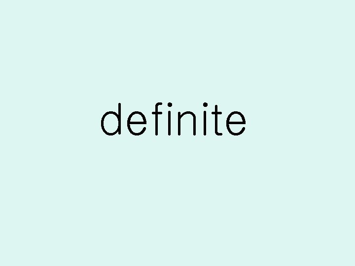 definite 