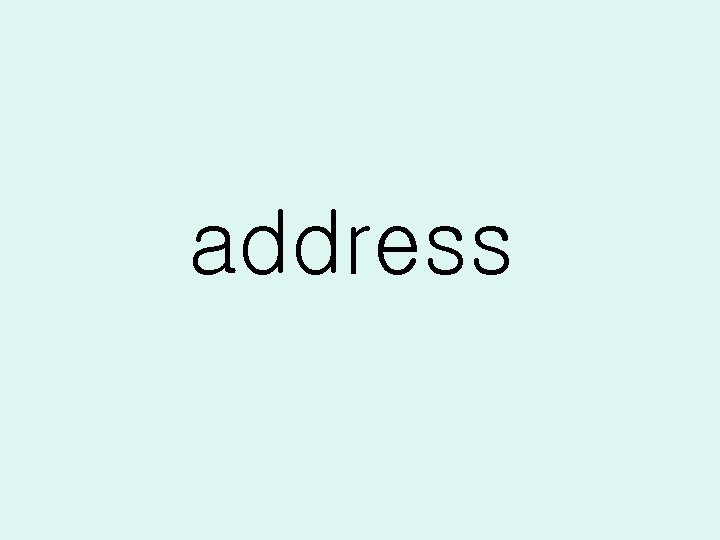 address 