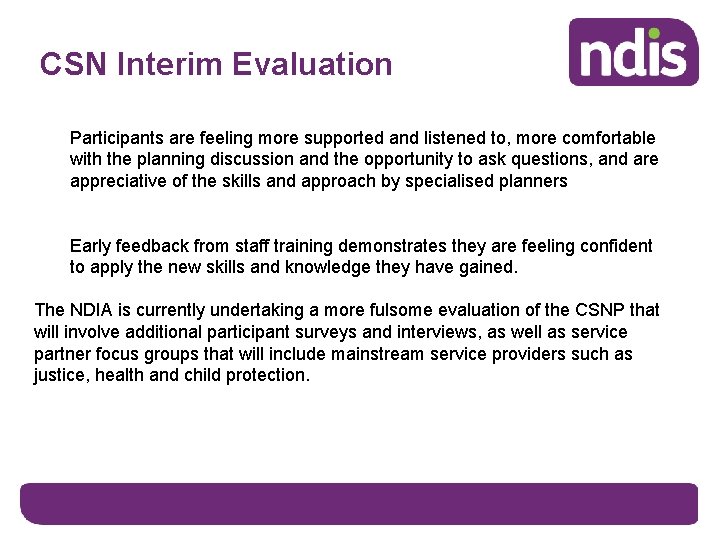CSN Interim Evaluation Participants are feeling more supported and listened to, more comfortable with