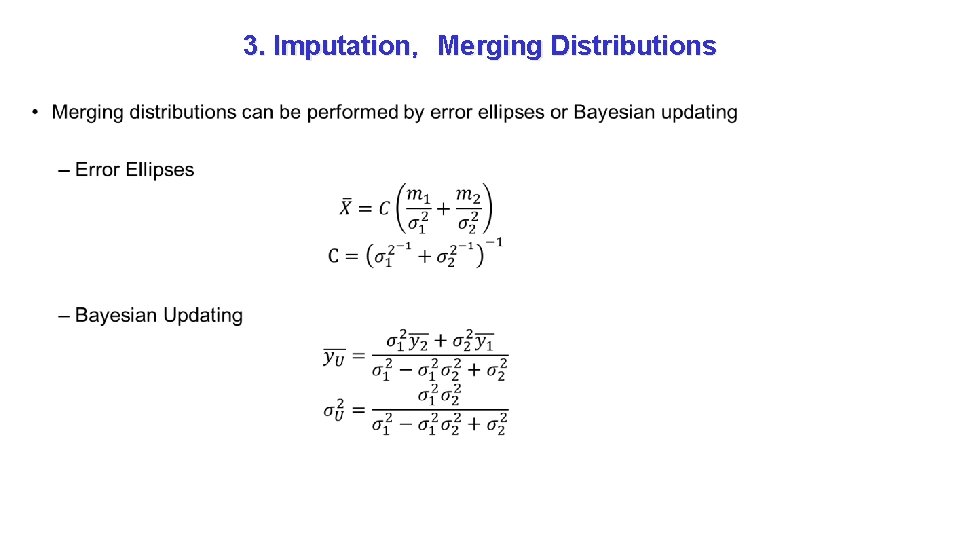 3. Imputation，Merging Distributions • 