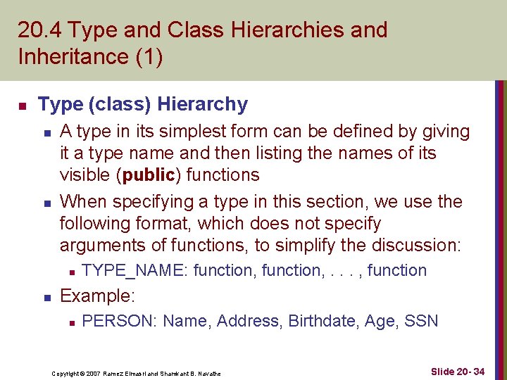20. 4 Type and Class Hierarchies and Inheritance (1) n Type (class) Hierarchy n