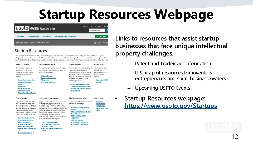 Startup Resources Webpage Links to resources that assist startup businesses that face unique intellectual