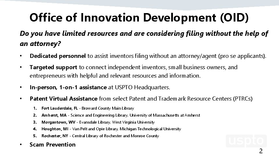 Office of Innovation Development (OID) Do you have limited resources and are considering filing