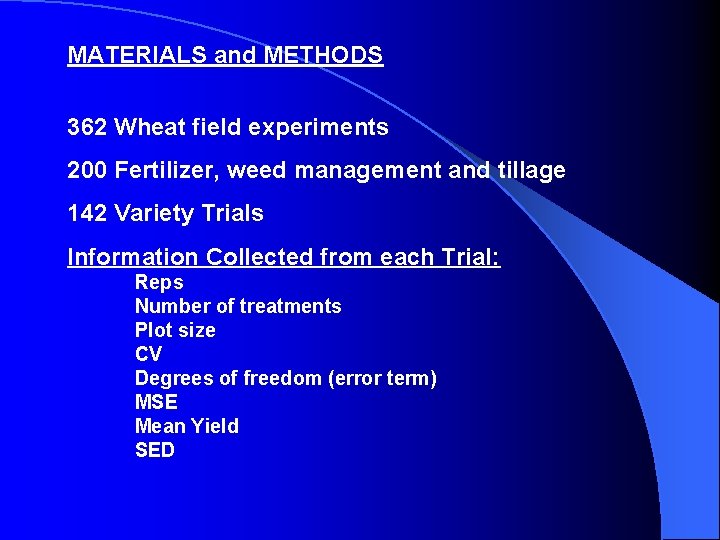 MATERIALS and METHODS 362 Wheat field experiments 200 Fertilizer, weed management and tillage 142