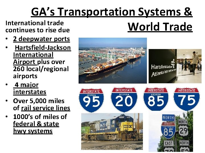 GA’s Transportation Systems & International trade World Trade continues to rise due • 2