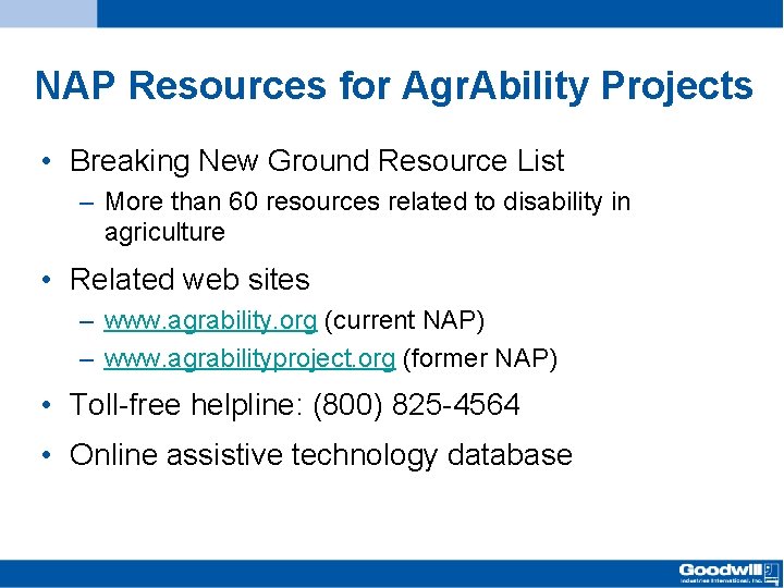 NAP Resources for Agr. Ability Projects • Breaking New Ground Resource List – More