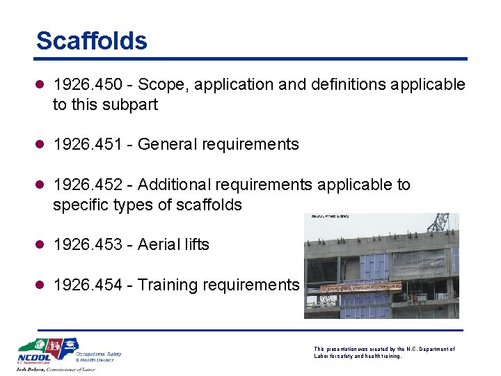 Scaffolds l 1926. 450 - Scope, application and definitions applicable to this subpart l