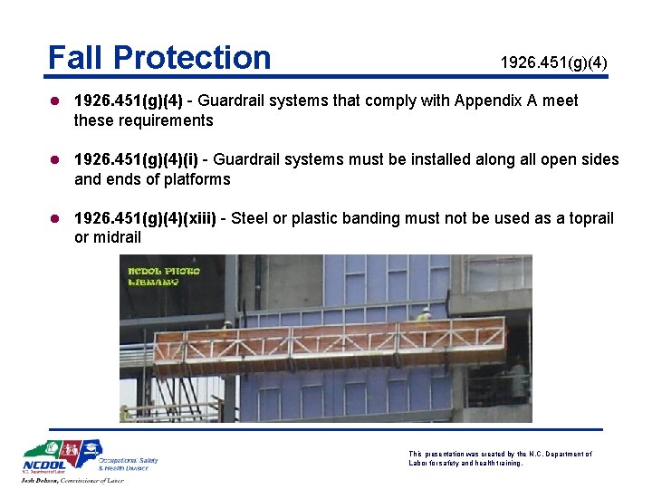 Fall Protection 1926. 451(g)(4) l 1926. 451(g)(4) - Guardrail systems that comply with Appendix