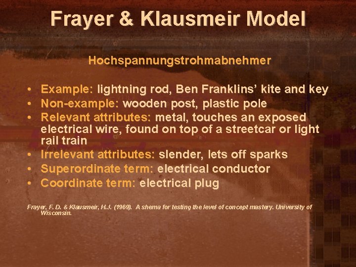 Frayer & Klausmeir Model Hochspannungstrohmabnehmer • • • Example: lightning rod, Ben Franklins’ kite
