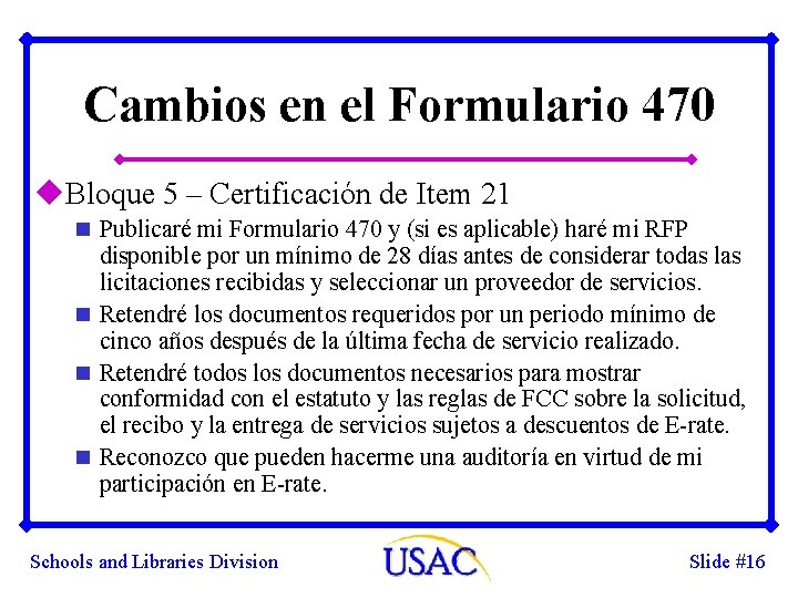 Cambios en el Formulario 470 u. Bloque 5 – Certificación de Item 21 n