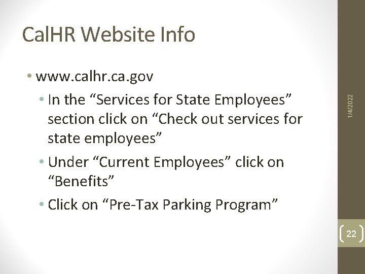  • www. calhr. ca. gov • In the “Services for State Employees” section