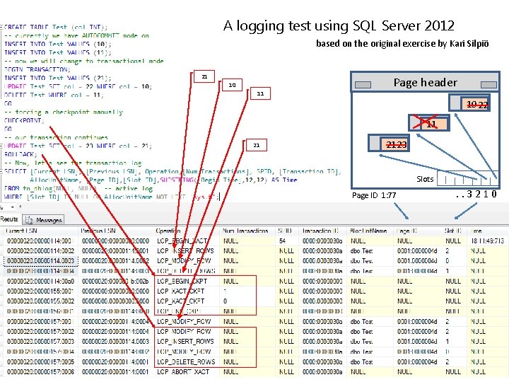 A logging test using SQL Server 2012 based on the original exercise by Kari