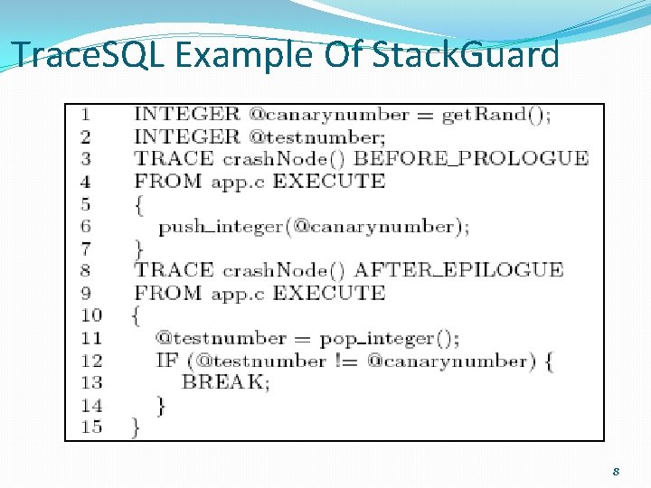 Trace. SQL Example Of Stack. Guard 8 