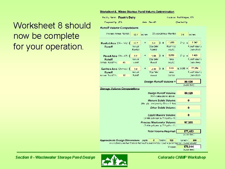 Worksheet 8 should now be complete for your operation. Section 8 - Wastewater Storage