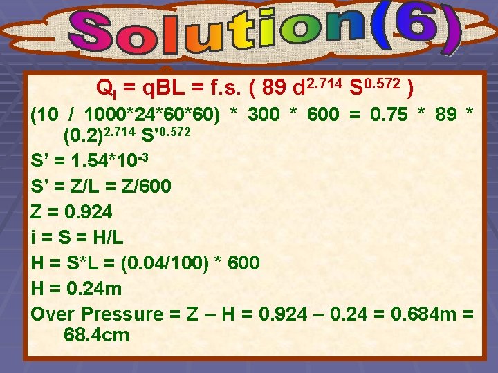 Ql = q. BL = f. s. ( 89 d 2. 714 S 0.