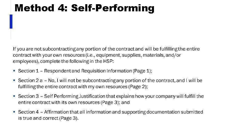 Method 4: Self-Performing 