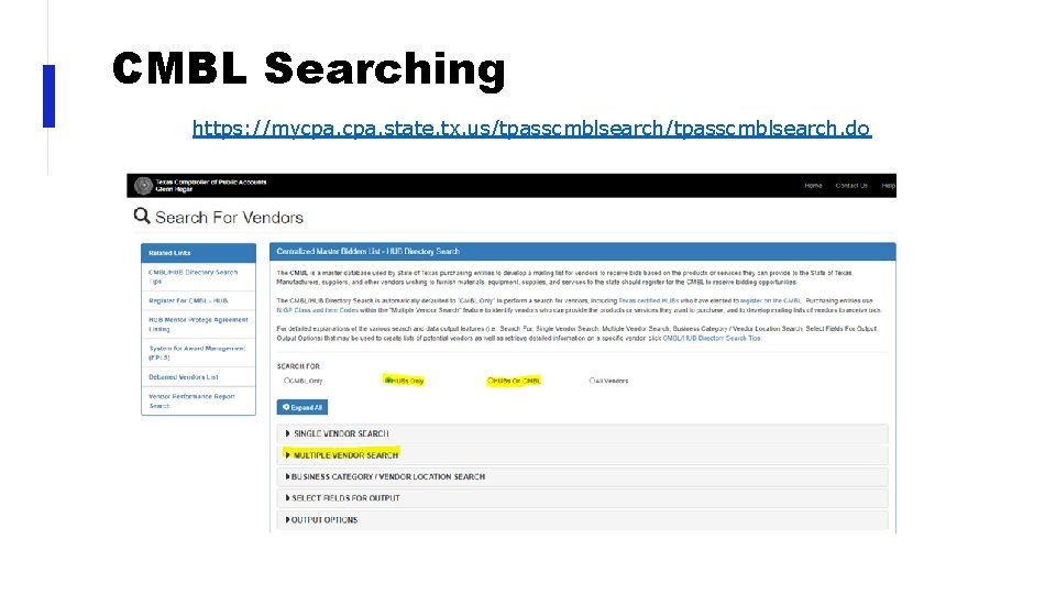 CMBL Searching https: //mycpa. state. tx. us/tpasscmblsearch. do 
