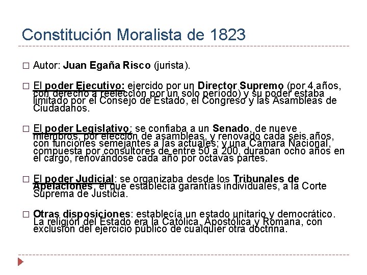 Constitución Moralista de 1823 � Autor: Juan Egaña Risco (jurista). � El poder Ejecutivo: