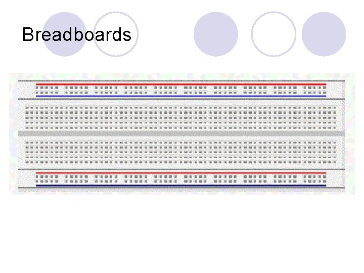 Breadboards 