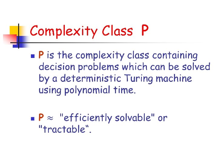 Complexity Class P n 