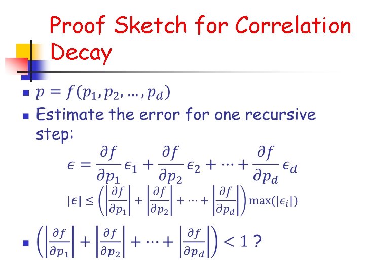 Proof Sketch for Correlation Decay n 