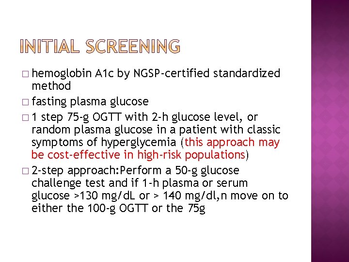 � hemoglobin A 1 c by NGSP-certified standardized method � fasting plasma glucose �