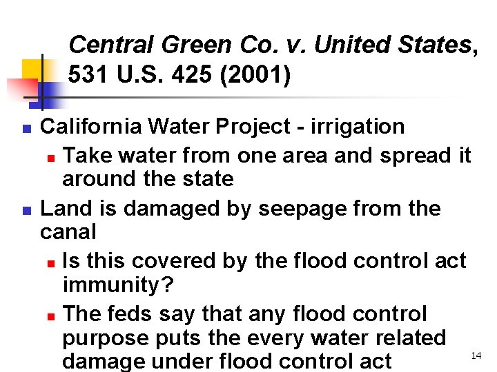 Central Green Co. v. United States, 531 U. S. 425 (2001) n n California