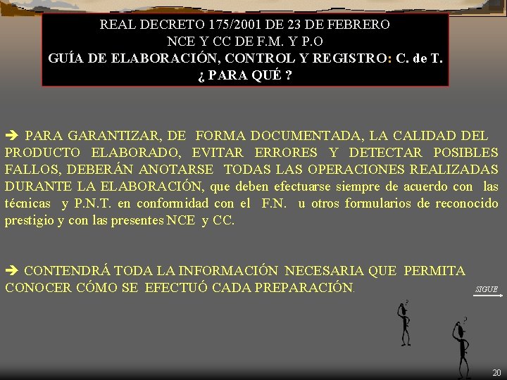 REAL DECRETO 175/2001 DE 23 DE FEBRERO NCE Y CC DE F. M. Y