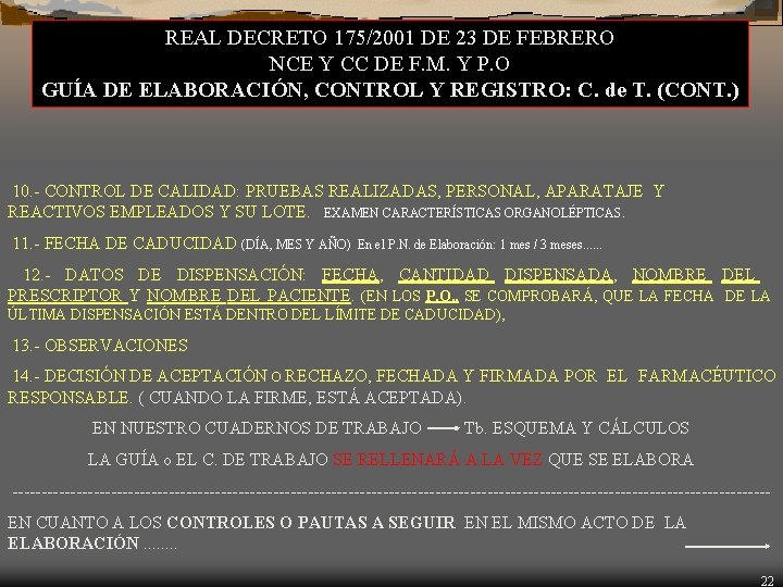 REAL DECRETO 175/2001 DE 23 DE FEBRERO NCE Y CC DE F. M. Y