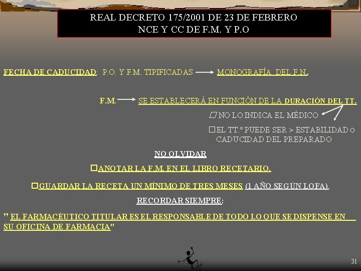REAL DECRETO 175/2001 DE 23 DE FEBRERO NCE Y CC DE F. M. Y