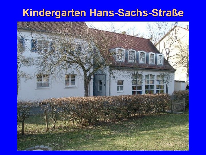 Kindergarten Hans-Sachs-Straße 