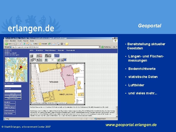 Geoportal • Bereitstellung aktueller Geodaten • Längen- und Flächenmessungen • Bodenrichtwerte • statistische Daten