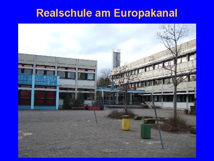 Realschule am Europakanal 