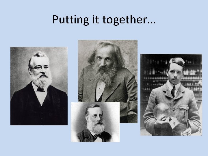 Putting it together… 