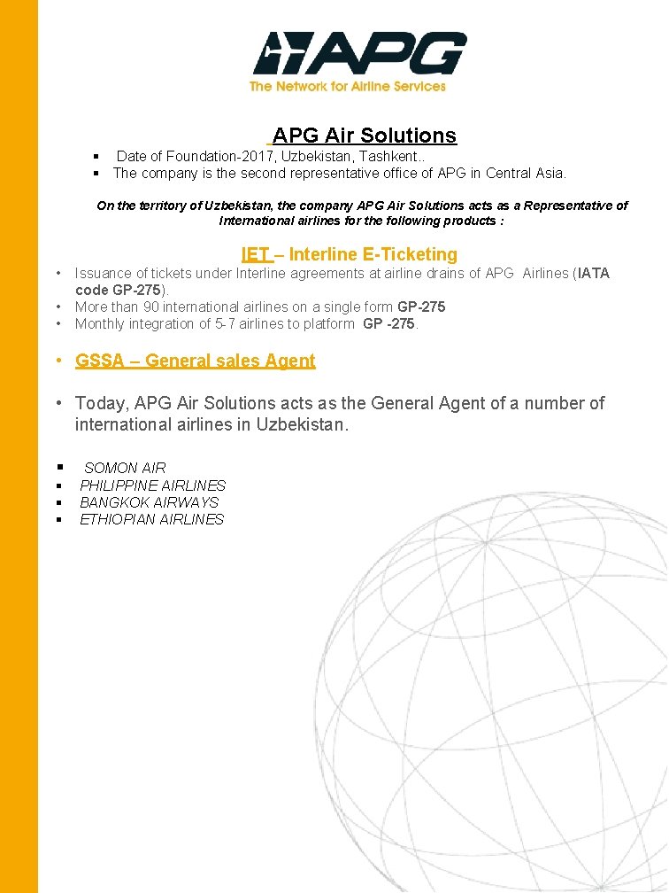 APG Air Solutions § Date of Foundation-2017, Uzbekistan, Tashkent. . § The company is