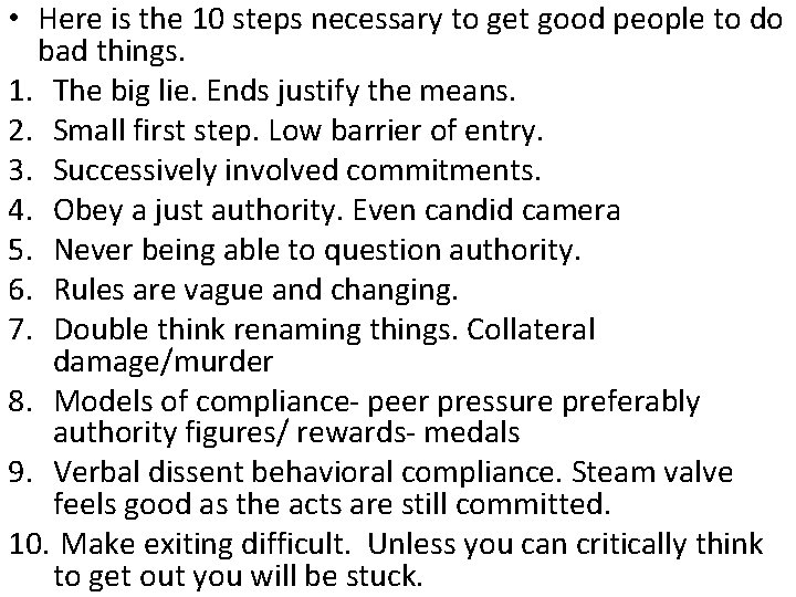  • Here is the 10 steps necessary to get good people to do