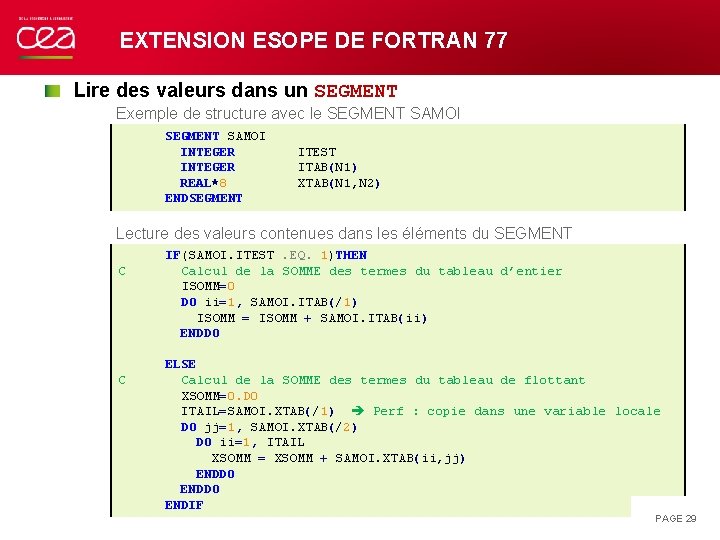 EXTENSION ESOPE DE FORTRAN 77 Lire des valeurs dans un SEGMENT Exemple de structure