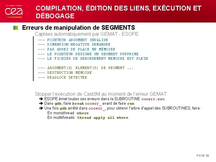 COMPILATION, ÉDITION DES LIENS, EXÉCUTION ET DÉBOGAGE Erreurs de manipulation de SEGMENTS Captées automatiquement