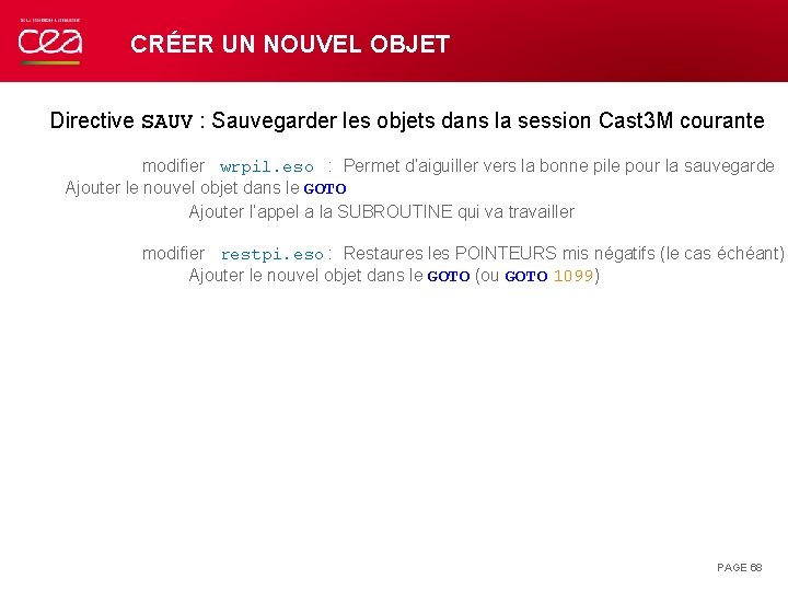 CRÉER UN NOUVEL OBJET Directive SAUV : Sauvegarder les objets dans la session Cast