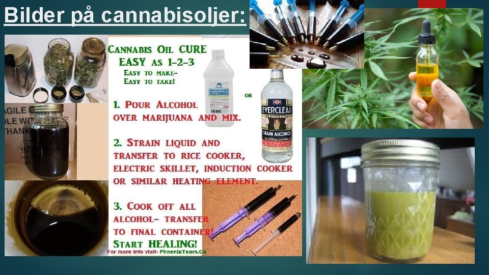 Bilder på cannabisoljer: 