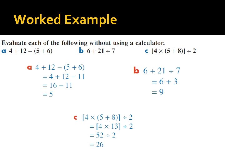 Worked Example Worked Example