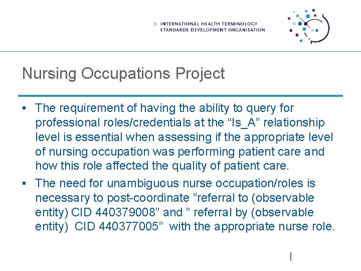 Nursing Occupations Project § The requirement of having the ability to query for professional
