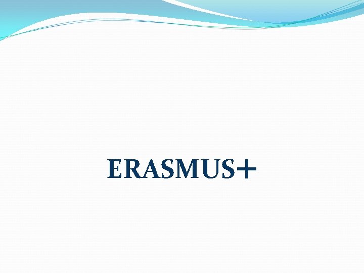 ERASMUS+ 