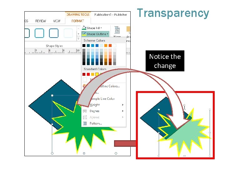 Transparency Notice the change 