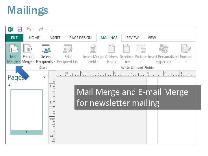 Mailings Mail Merge and E-mail Merge for newsletter mailing 