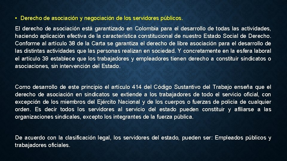  • Derecho de asociación y negociación de los servidores públicos. El derecho de